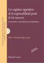 LEY ORGANICA REGULADORA DE LA RESPONSABILIDAD PENAL DE LOS MENORES