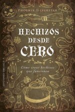 HECHIZOS DESDE CERO