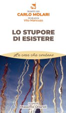 stupore di esistere