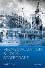 Financialization and Local Statecraft (Hardback)