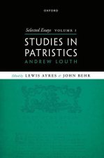 Selected Essays, Volume I Studies in Patristics (Hardback)