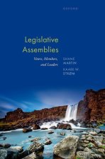 Legislative Assemblies Voters, Members, and Leaders (Hardback)