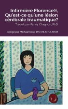 Infirmi?re Florence®, Qu'est-ce qu'une lésion cérébrale traumatique?