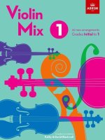 Violin Mix 1 20 new arrangements, Grades Initial to 1 (Paperback, Book)