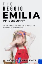 Learning from the Reggio Emilia Philosophy