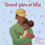 Grand-p?re et Moi