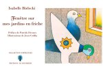 Fenêtre sur mes jardins en friche