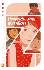 Harcelés, pas question ! - le lot 20 livres + fichier