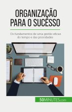 Organizaç?o para o sucesso