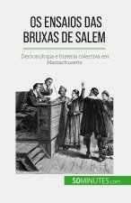 Os ensaios das bruxas de Salem