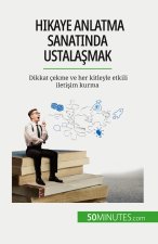 Hikaye anlatma sanat?nda ustala?mak