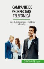 Campanie de prospectare telefonic?