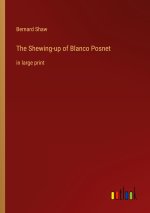 The Shewing-up of Blanco Posnet