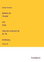Bulletin de l'Acade?mie impe?riale des sciences de St.-Pe?tersbourg