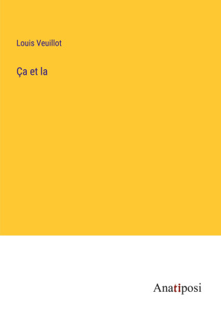 Ça et la