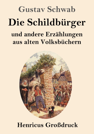 Die Schildbürger (Großdruck)