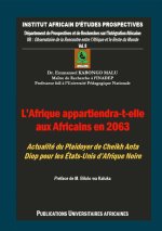 L'Afrique appartiendra-t-elle aux Africains en 2063 ?