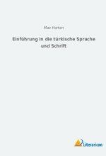 Einführung in die türkische Sprache und Schrift
