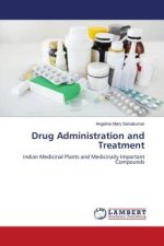 Drug Administration and Treatment