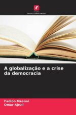 A globalização e a crise da democracia