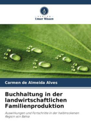 Buchhaltung in der landwirtschaftlichen Familienproduktion