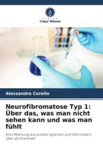 Neurofibromatose Typ 1: Über das, was man nicht sehen kann und was man fühlt