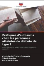 Pratiques d'autosoins chez les personnes atteintes de diab?te de type 2
