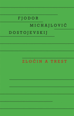 Zločin a trest (Fjodor Michajlovič Dostojevskij)(Pevná)