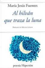 Al HilvÁn Que Traza La Luna 815