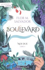 Noi due. Boulevard