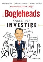 Bogleheads. Guida per investire