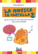 musica in cartella. Progetto didattico per l'educazione musicale nella scuola primaria