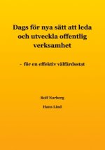 Dags för nya sätt att leda och utveckla offentlig verksamhet