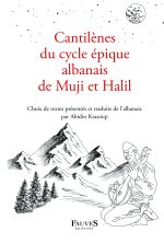 Cantilènes du cycle épique albanais de Muji et Halil