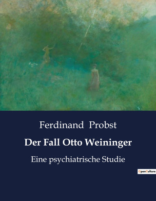 Der Fall Otto Weininger
