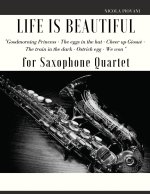 Life is beautiful for Saxophone Quartet