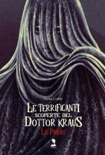 Panas. Le terrificanti scoperte del dottor Kraus
