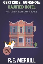 Gertrude, Gumshoe