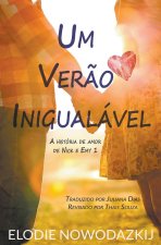 Um Ver?o Inigualável