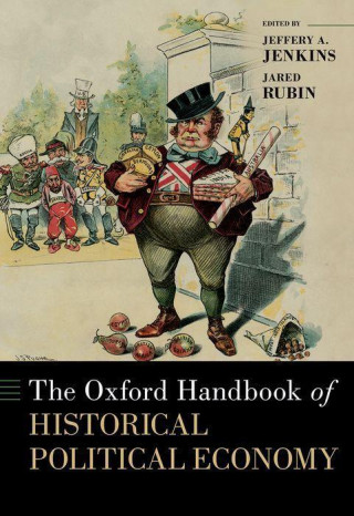 The Oxford Handbook of Historical Political Economy (Hardback)