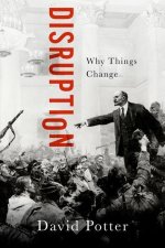 Disruption Why Things Change (Paperback)