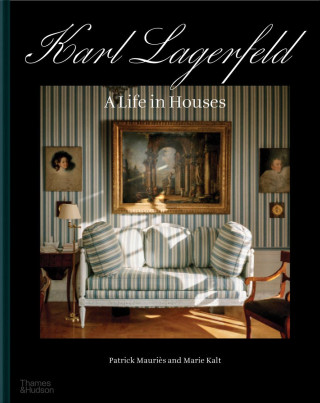 Karl Lagerfeld: A Life in Houses (Marie Kalt)(Pevná)