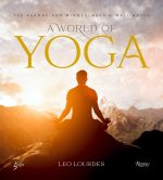 A World of Yoga: 700 Asanas for Mindfulness and Wellbeing