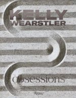 Kelly Wearstler: Obsessions