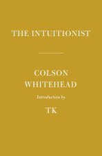The Intuitionist: Introduction by TK