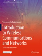 Introduction to Wireless Communications and Networks