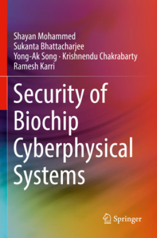 Security of Biochip Cyberphysical Systems