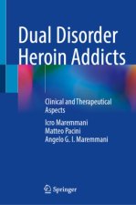 Dual Disorder Heroin Addicts