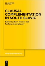 Clausal Complementation in South Slavic