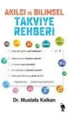 Akilci ve Bilimsel Takviye Rehberi